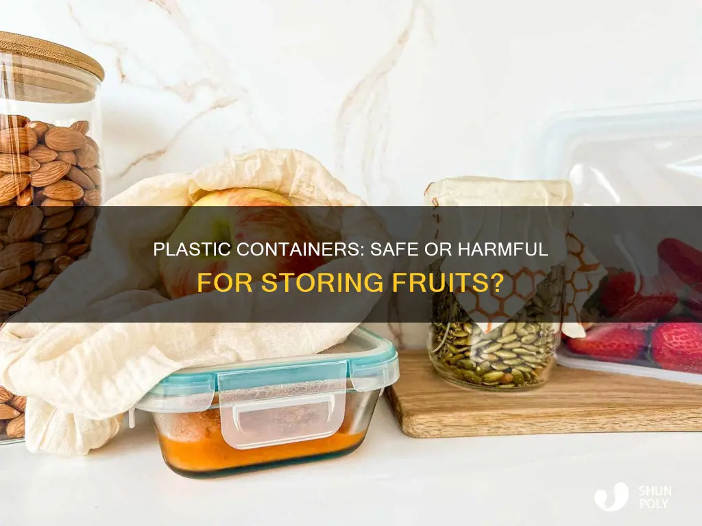 is it harmfull to store fruit in closed plastic container