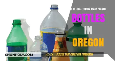 Is It Legal to Throw Away Plastic Bottles in Oregon?