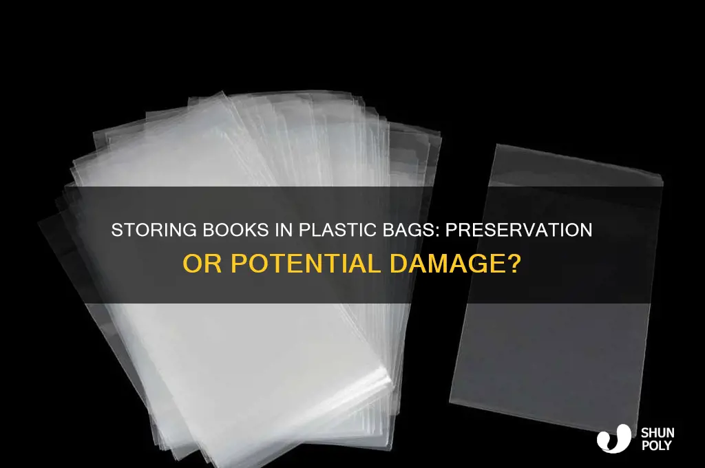 is it ok to store books in plastic bags