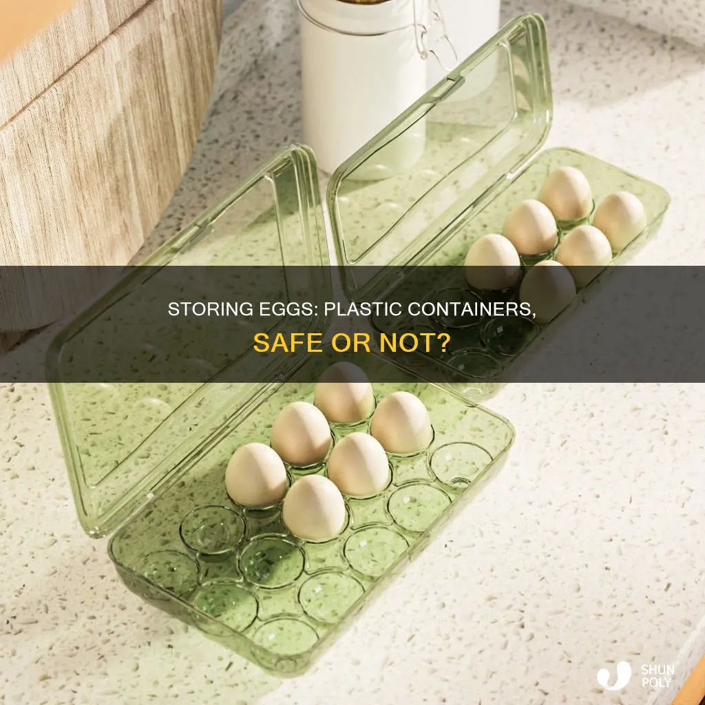 is it ok to store eggs in a plastic container