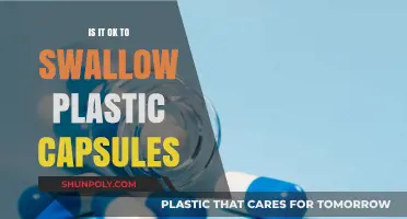 Plastic Capsule Consumption: Safe or Unsafe?