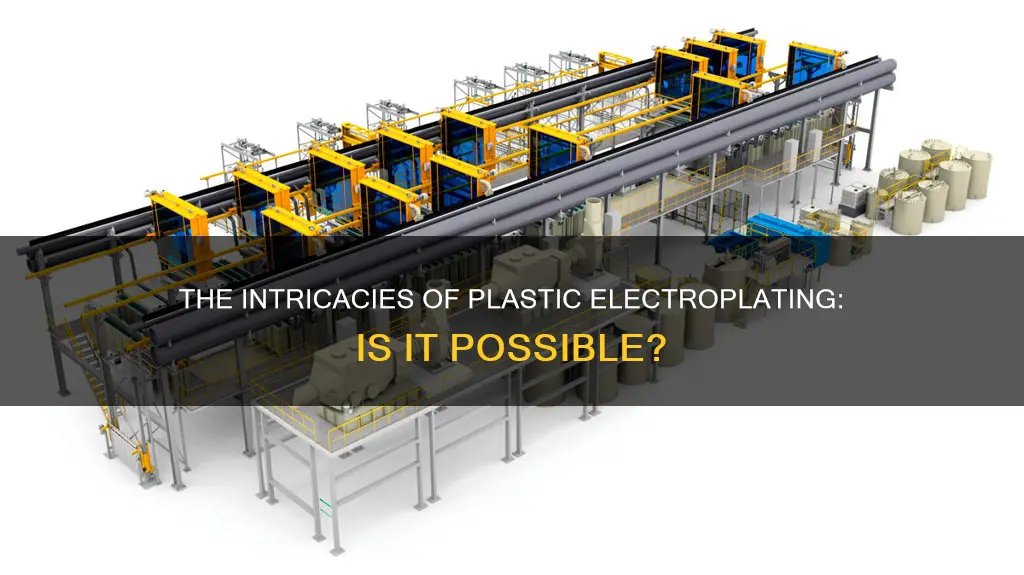 is it possible to electroplate plastic