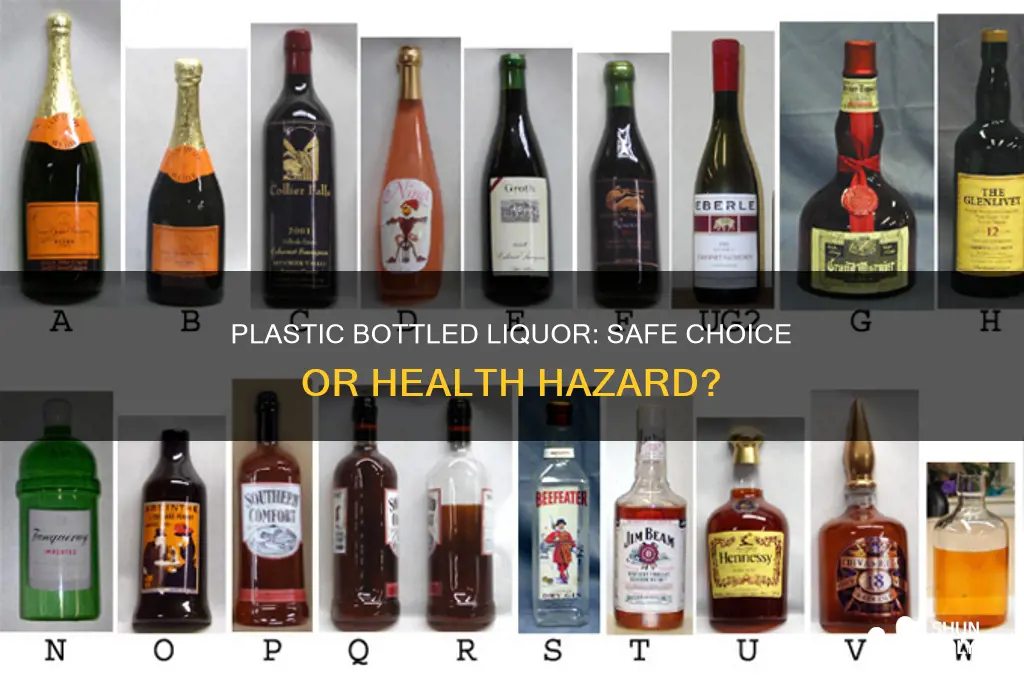 is it safe to buy liquor in plastic bottles