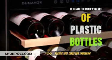 Is Drinking Wine from Plastic Bottles Safe for Your Health?