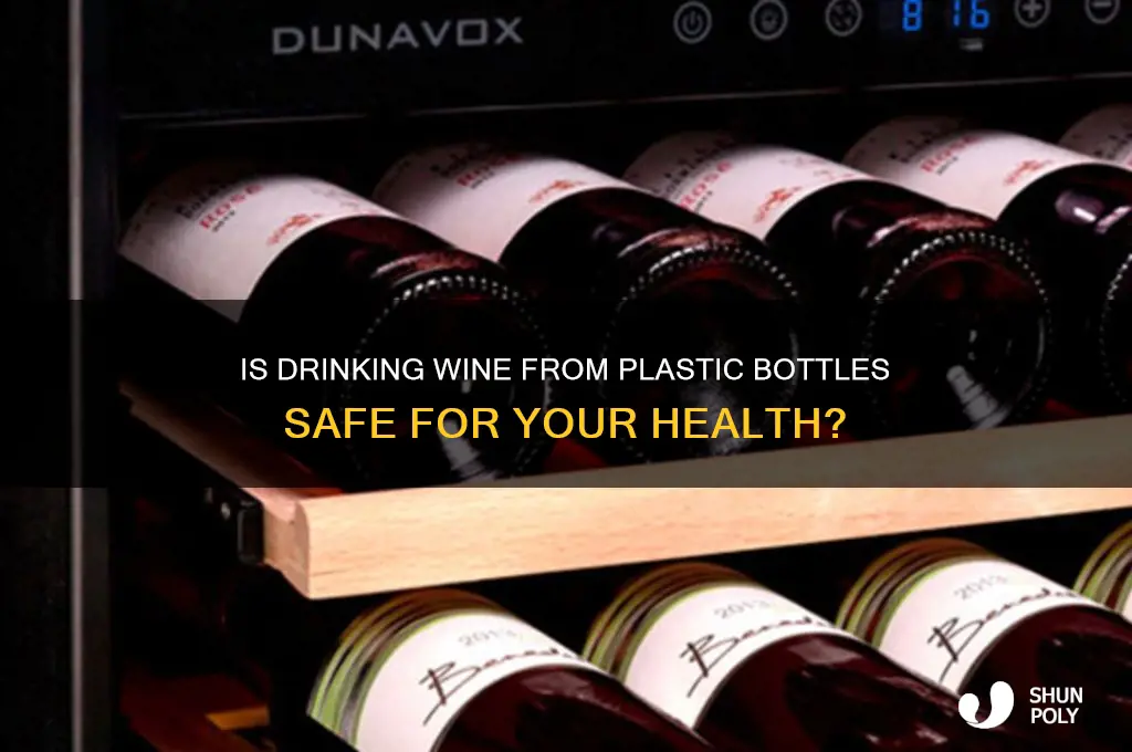 is it safe to drink wine out of plastic bottles