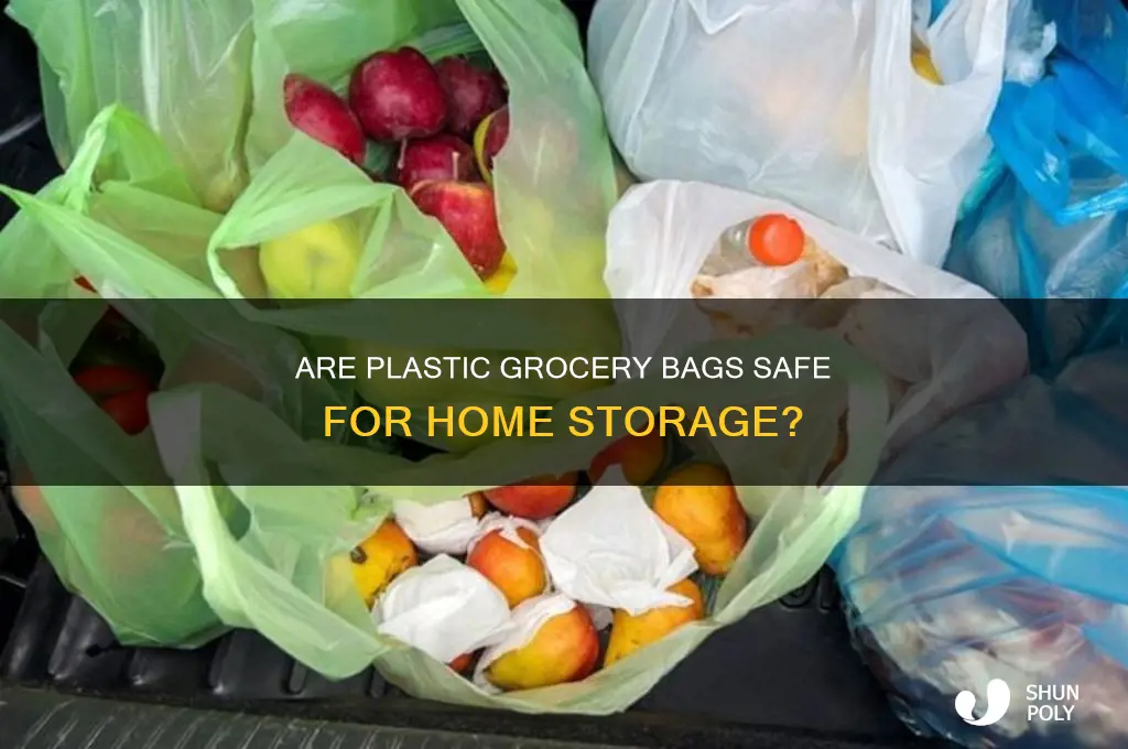 is it safe to keep plastic grocery bags