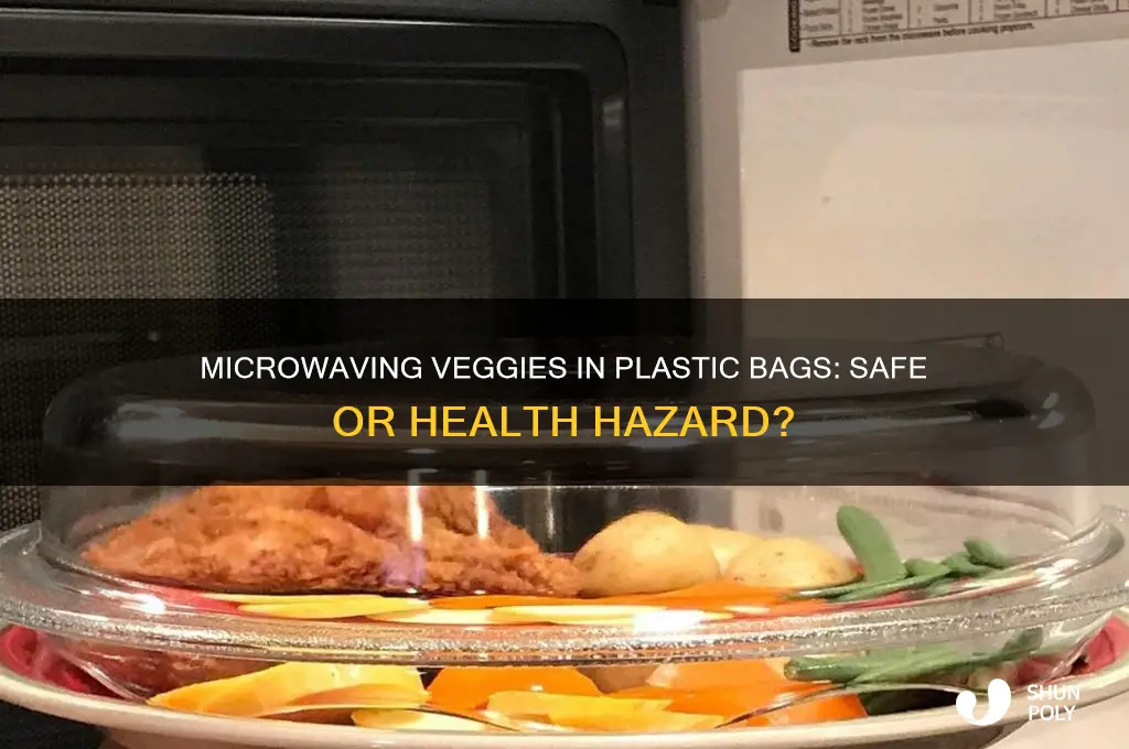 is it safe to microwave vegetables in a plastic bag