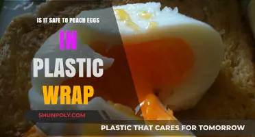 Egg-cellent Safety: Poaching Eggs in Plastic Wrap - A Guide