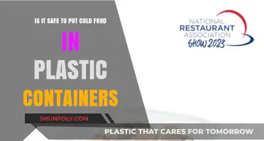Plastic Containers: Safe for Cold Food Storage?