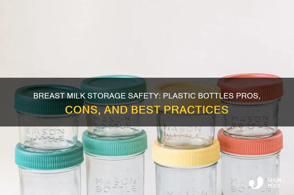 is it safe to store breast milk in plastic bottles