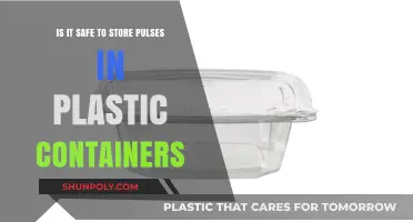 Storing Pulses: Plastic Containers, Safe or Not?