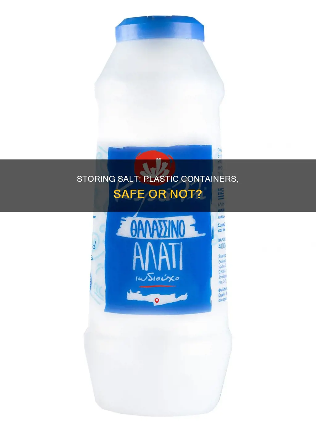 is it safe to store salt in plastic container