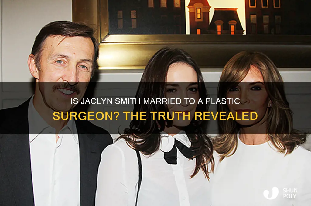 is jaclyn smith married to a plastic surgeon