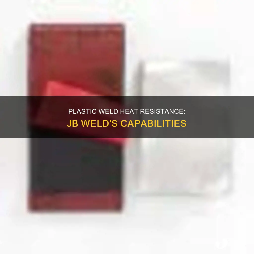 is jb weld plastic weld heat resistant