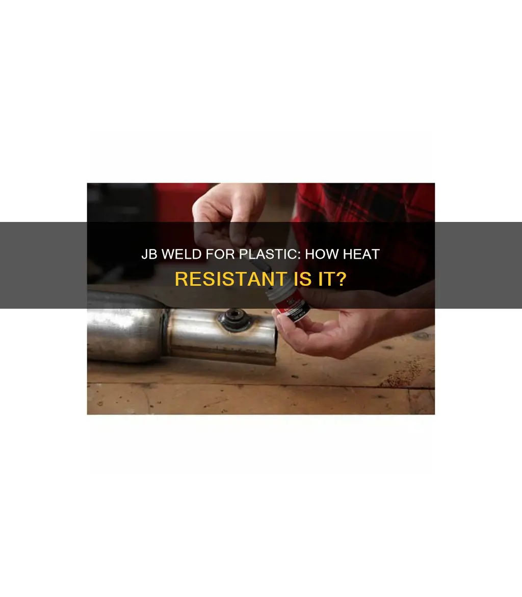 is jbweld for plastic heat resistant