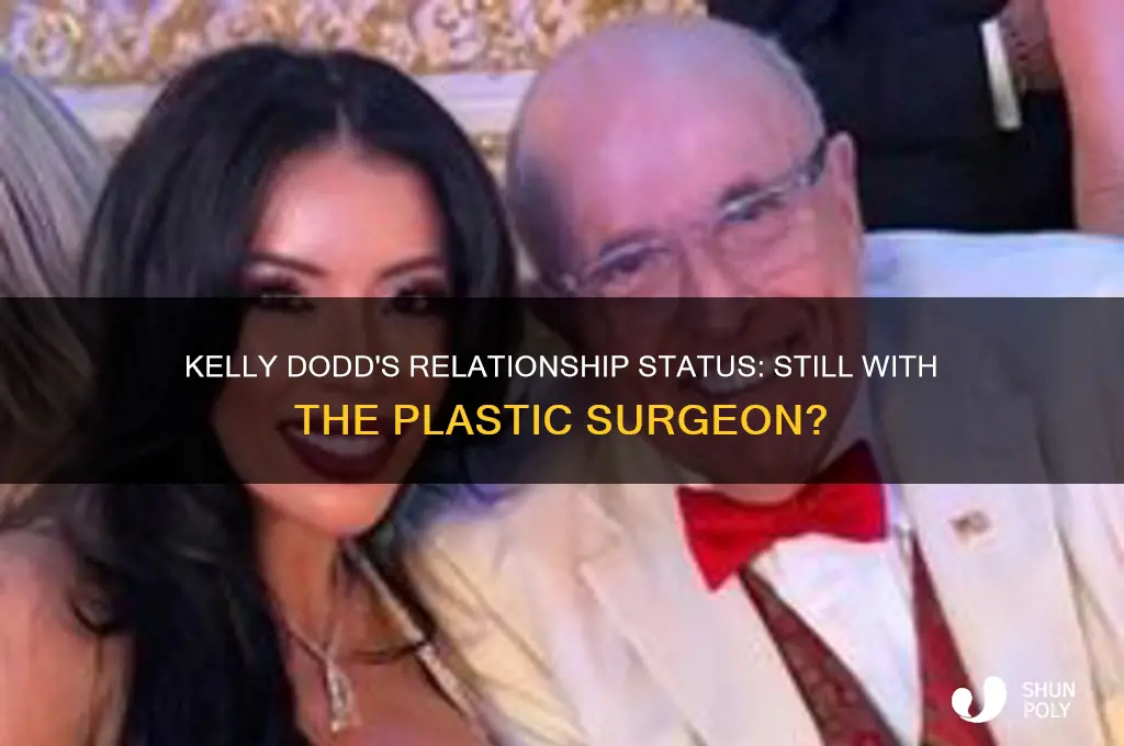 is kelly dodd still with the plastic surgeon