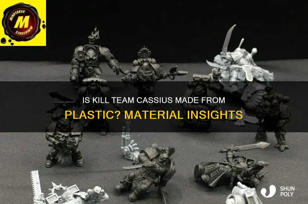 is kill team cassius made from plastic