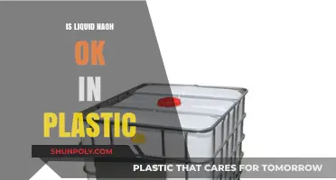 Plastic and Liquid NaOH: Safe or Not?