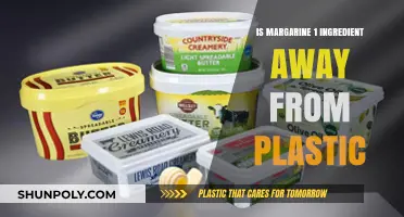Margarine's Plastic-Like Properties: One Ingredient Away From Plastic?