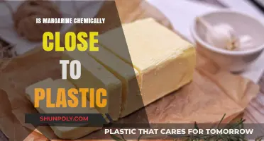 Margarine: Plastic's Chemical Cousin?