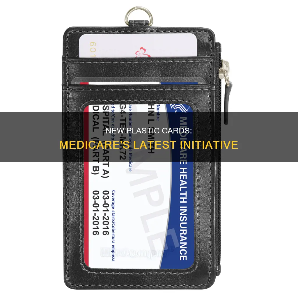 is medicare sending out new plastic cards