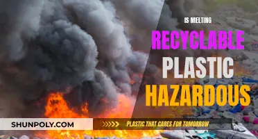 Melting Recyclable Plastics: Is It Safe or Hazardous?