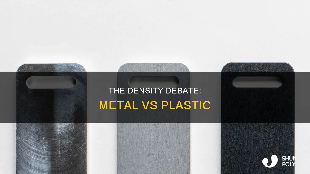 is metal more dense than plastic