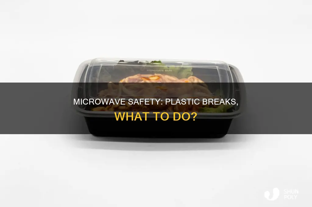 is microwave save one layer plastic broke