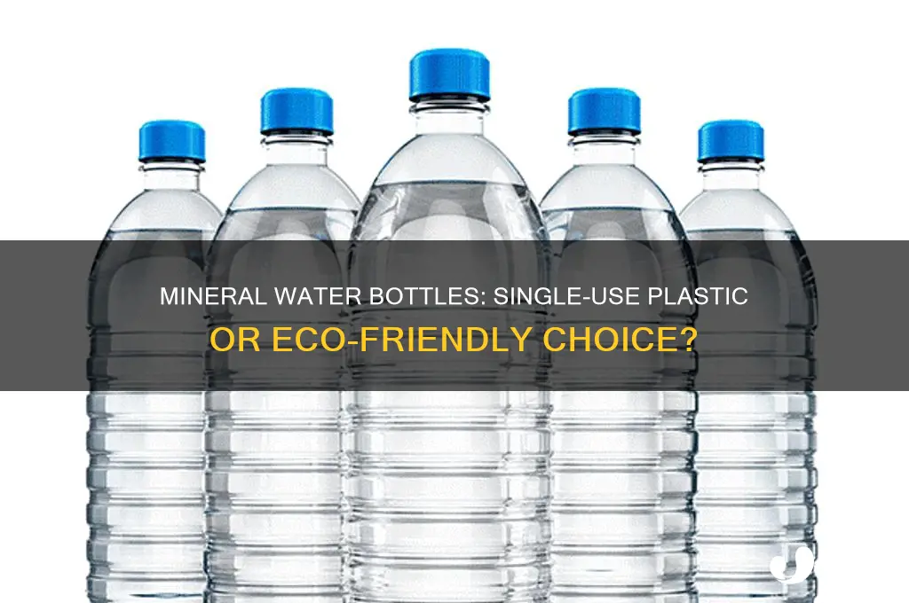 is mineral water bottle single use plastic