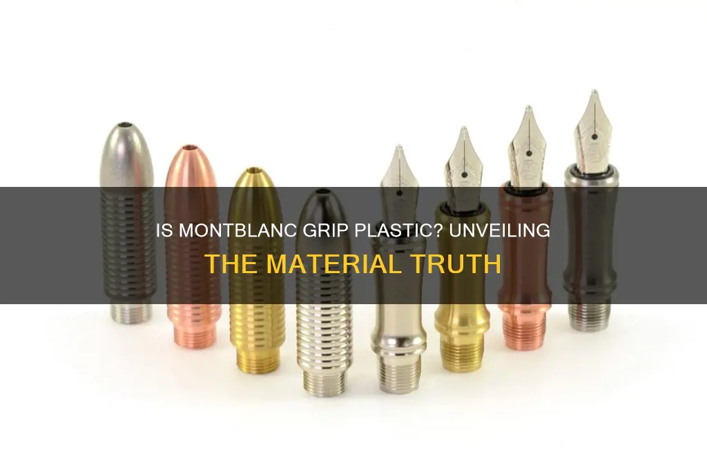 is montblanc grip made of plastic