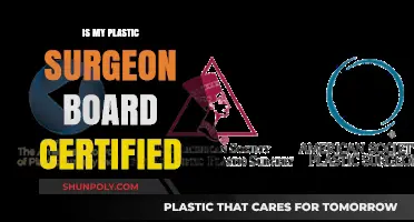 Is Your Plastic Surgeon Board Certified? What You Need to Know
