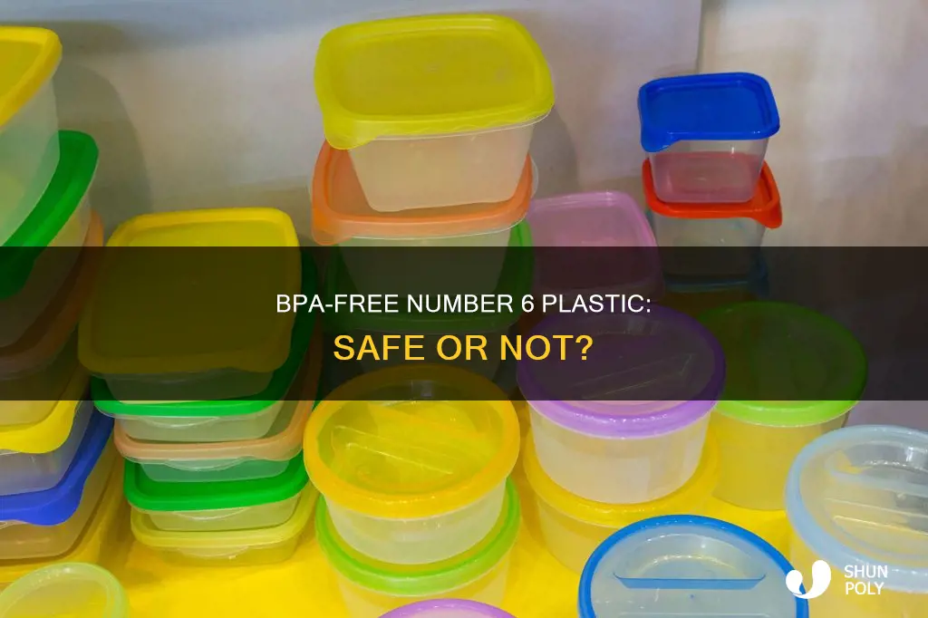 is number 6 plastic bpa free