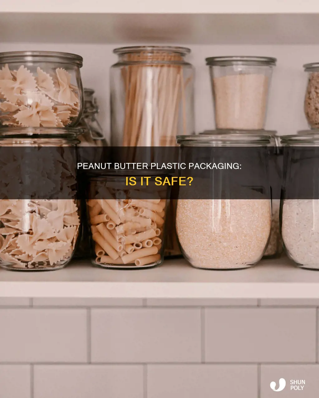 is peanut butter in plastic jars toxic