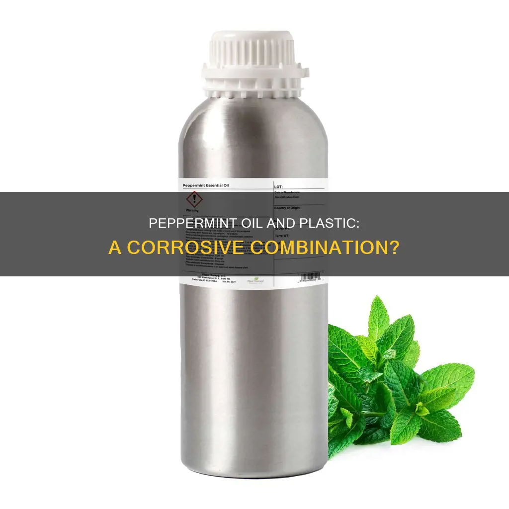 is peppermint oil corrosive to plastic