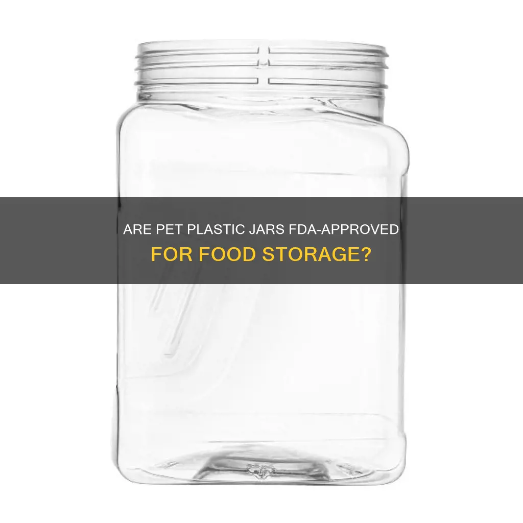 is pet plastic jar fda approved