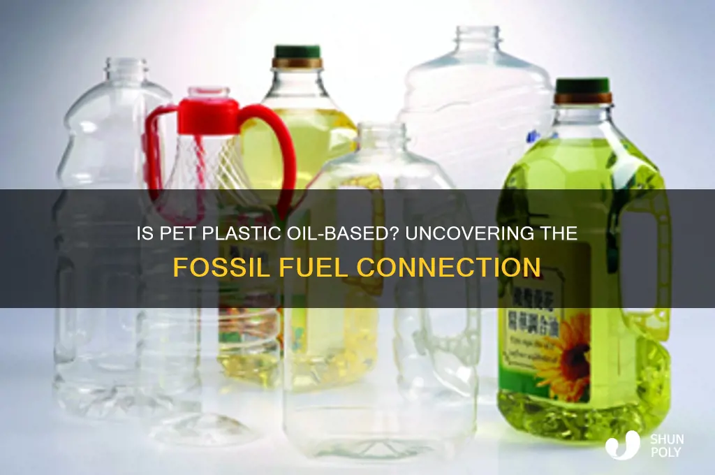 is pet plastic made from oil