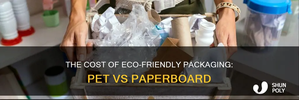 is pet plastic more expensive than paperboard