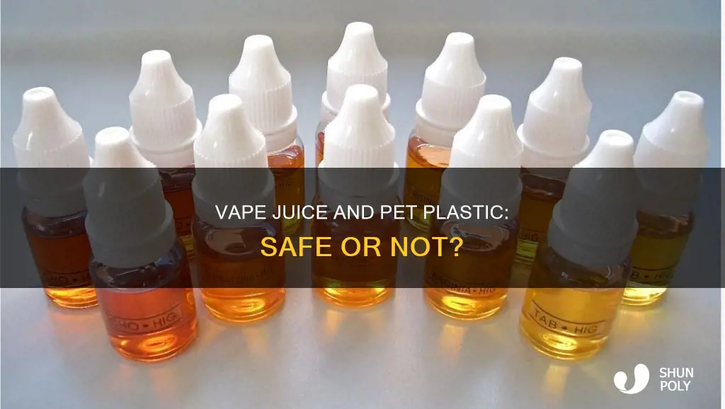 is pet plastic ok for vape juice