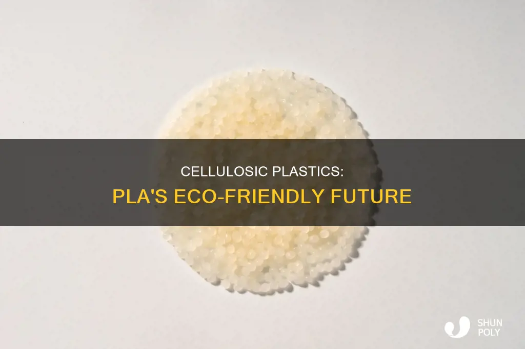 is pla a cellulosic plastics material
