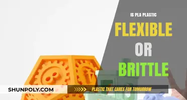 PLA Plastic: Flexibility vs. Brittleness