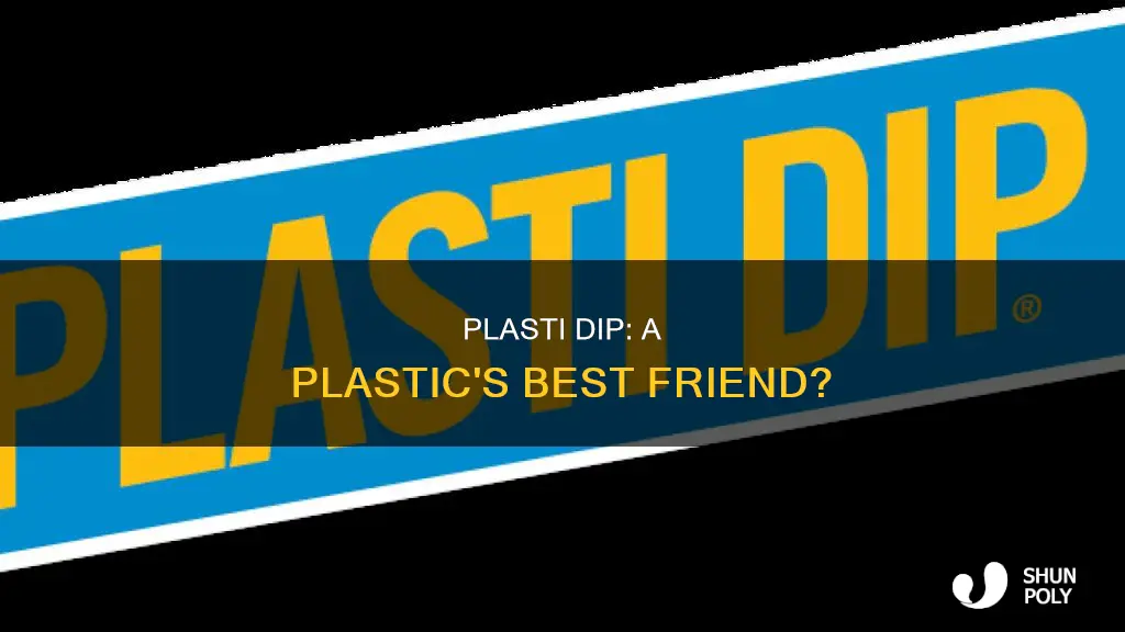 is plasti dip good for plastic