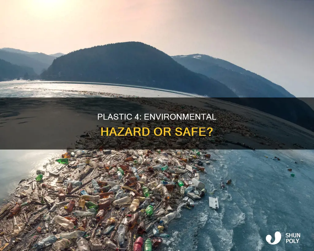 is plastic 4 dangerous for the environment