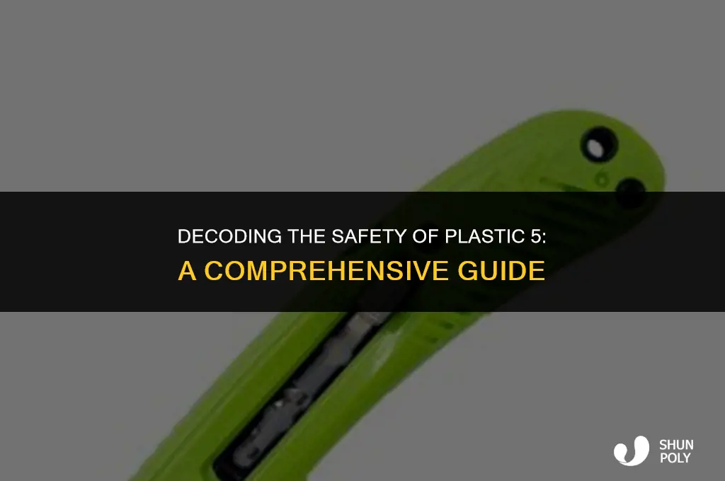 is plastic 5 safe