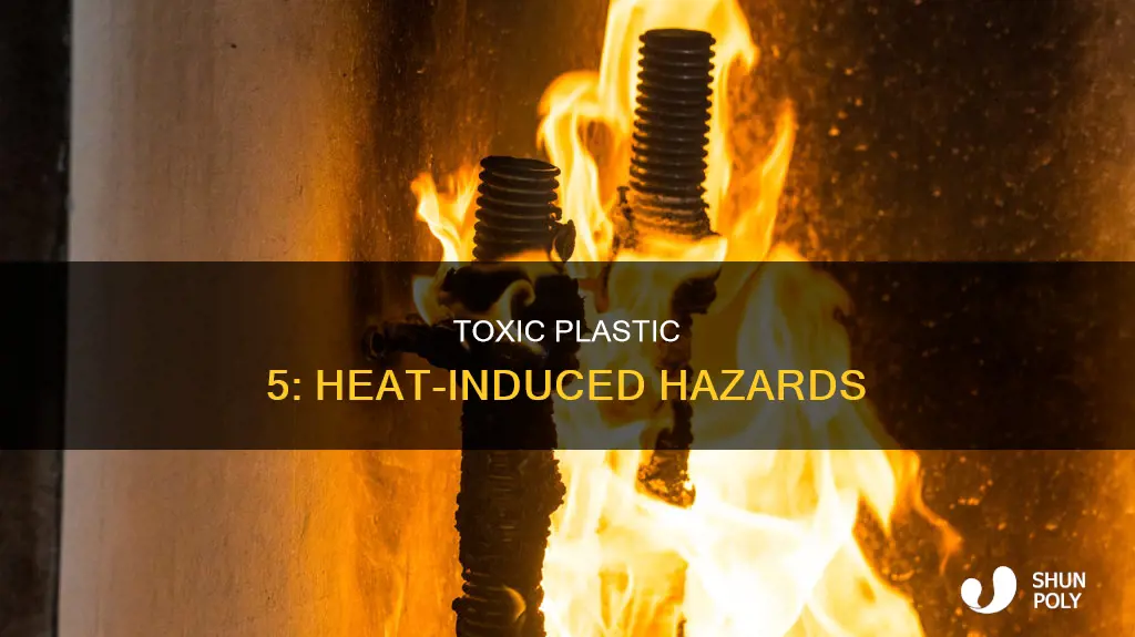 is plastic 5 toxic in heat