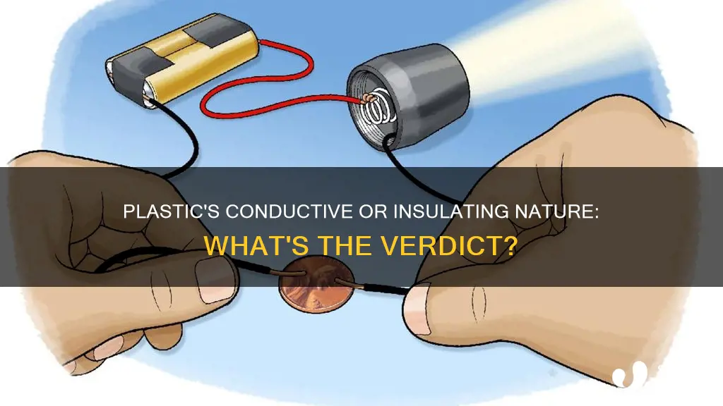 is plastic a conductor or insulator