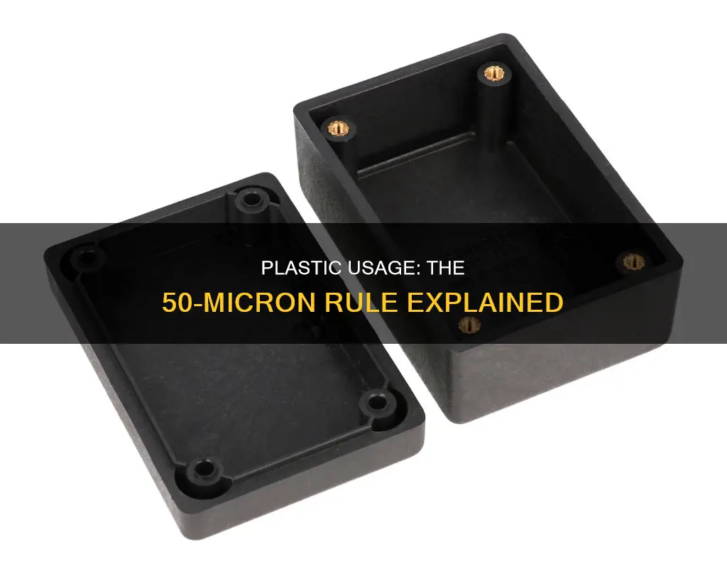 is plastic above 50 microns allowed