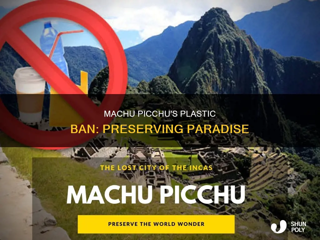 is plastic banned in machu picchu