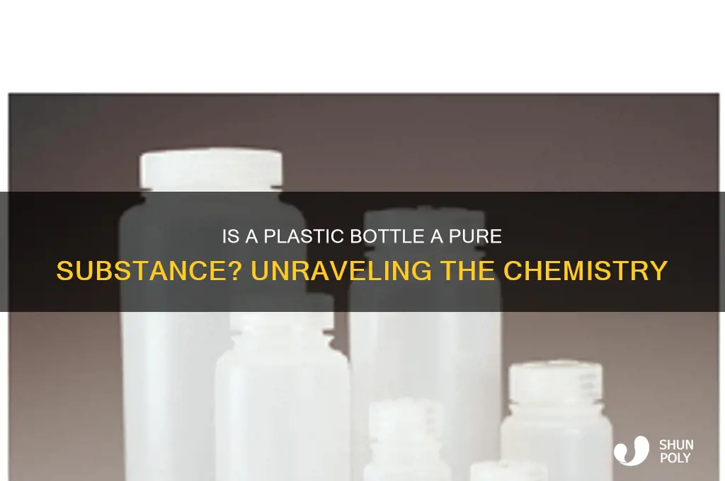 is plastic bottle a pure substance