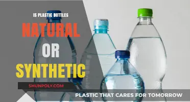 Are Plastic Bottles Natural or Synthetic? Unraveling the Material Truth