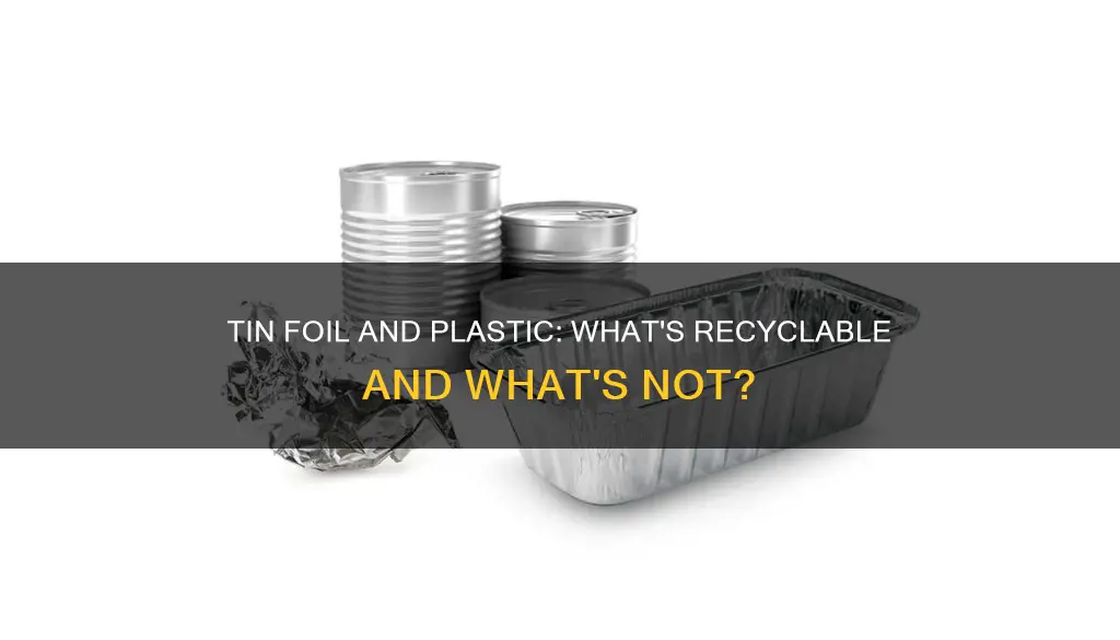 is plastic coated tin foil recyclable